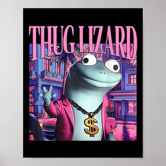 Poster Thug Lizard Funny Weirdcore Animal Lizard L (Devant)