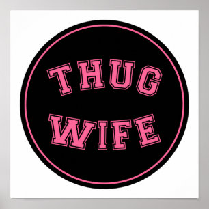 Poster Thug Wife, funny wife design