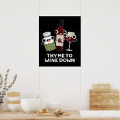 Poster Thyme Pour Vivre Drôle Chill Pun Dark BG (Cuisine)