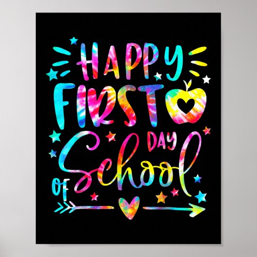 Poster Tie Dye Happy First Day Of Back To School Teacher  (Devant)