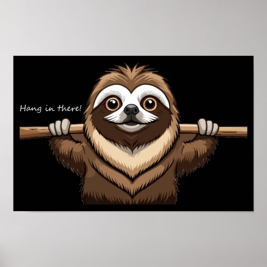 Poster "Tiens bon là" : Paroles encourageantes de Sloth (Devant)