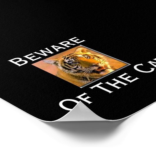 Poster tigre, Méfiez-vous du chat - Cus... - Customisé (Coin)