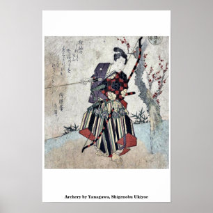 Poster Tir à l'arc par Yanagawa, Shigenobu Ukiyoe