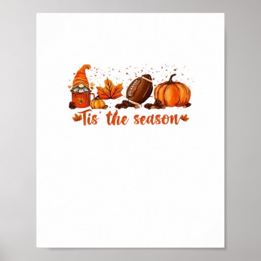 Poster Tis The Season Fall Gnome Football Design (Devant)