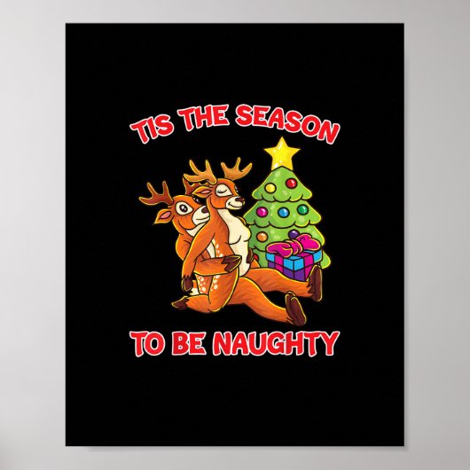 Poster Tis The Season To Naughty Rudolph Reindeer Couple (Devant)