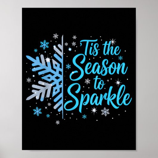Poster Tis The Season To Sparkle Snowflake Holiday Christ (Devant)