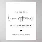 Poster To All The Love Stories That Came Before Us Sign (Devant)