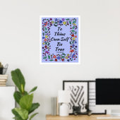Poster To Thine Own Self Be True (Bureau à domicile)
