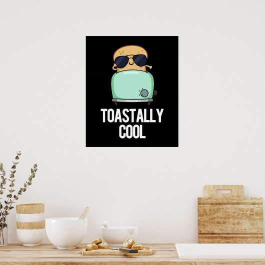 Poster Toastal Cool Funny Toast Pun Dark BG (Cuisine)