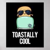 Poster Toastal Cool Funny Toast Pun Dark BG (Devant)