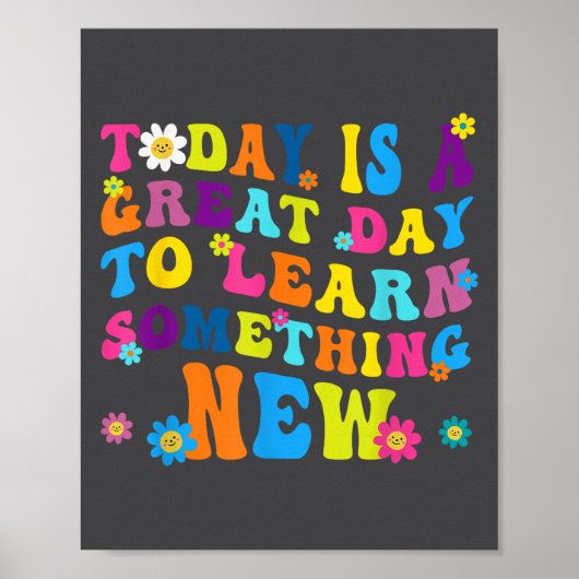Poster Today Is A Great Day To Learn Soing New Motivation (Devant)