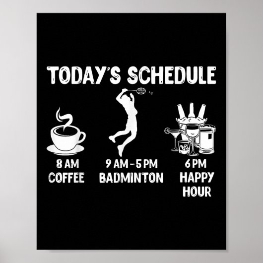 Poster Todays Schedule Badminton Gift - Funny Graphic For (Devant)