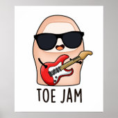 Poster Toe Jam Funny Big Toe Music Pun (Devant)