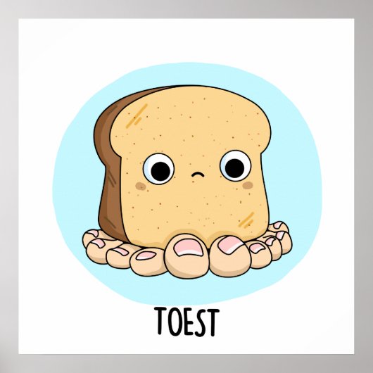 Poster Toest Drôle Toest Toast Avec Jeu D'Orteils (Devant)