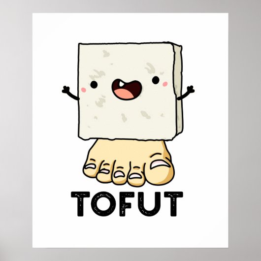 Poster Tofurny Funny Tofu Pun (Devant)