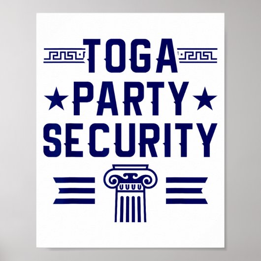 Poster Toga Party Security - Funny Toga Party Costume (Devant)