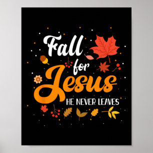 Poster Tomber Pour Jésus Il N'A Jamais Feuille Foi Chréti