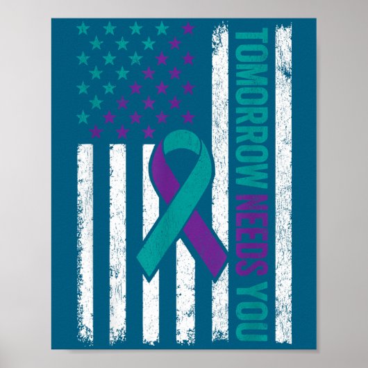 Poster Tomorrow Needs You Suicide Prevention Awareness Me (Devant)