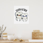 Poster Tooth-gether Funny Tooth Pun (Cuisine)