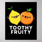 Poster Toothy Fruity Funny Fruit Pun Dark BG (Devant)