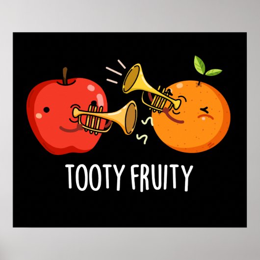 Poster Tooty Fruity Funny Fruit Musicien Pun Dark BG (Devant)