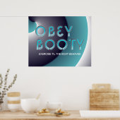 Poster TOP Obey Booty (Cuisine)