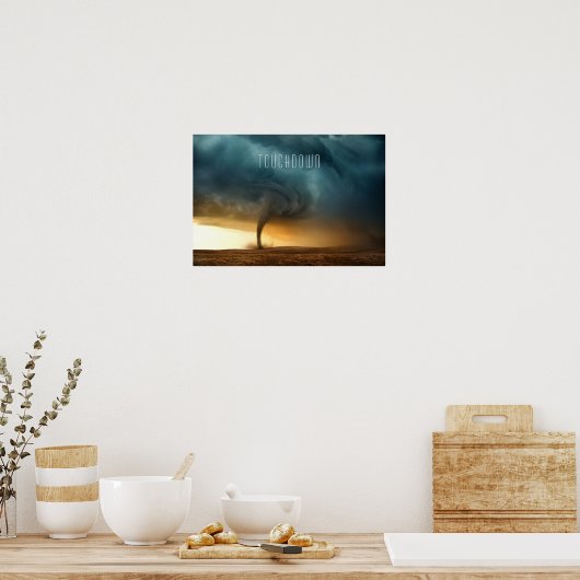Poster Tornade Touchdown (Cuisine)