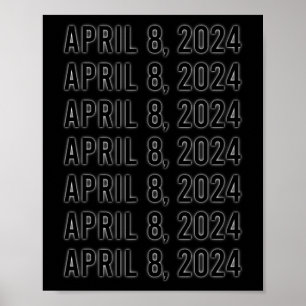 Poster Total Éclipse Solaire 8 avril 2024 Totalité