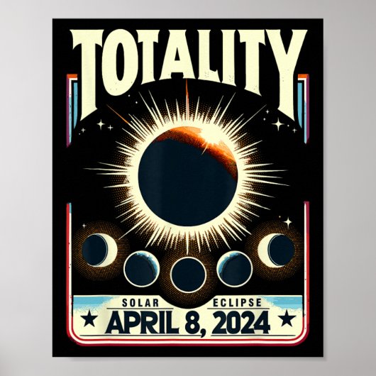Poster Total Solaire Eclipse 2024 Totalité Amusante Total (Devant)