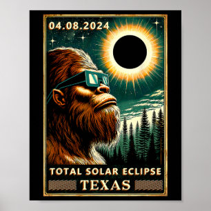 Poster Total Solaire Eclipse Texas 2024 Bigfoot Eclipse G