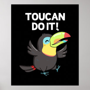 Poster Toucan Le Faire Drôle Positif Oiseau Pun Dark BG