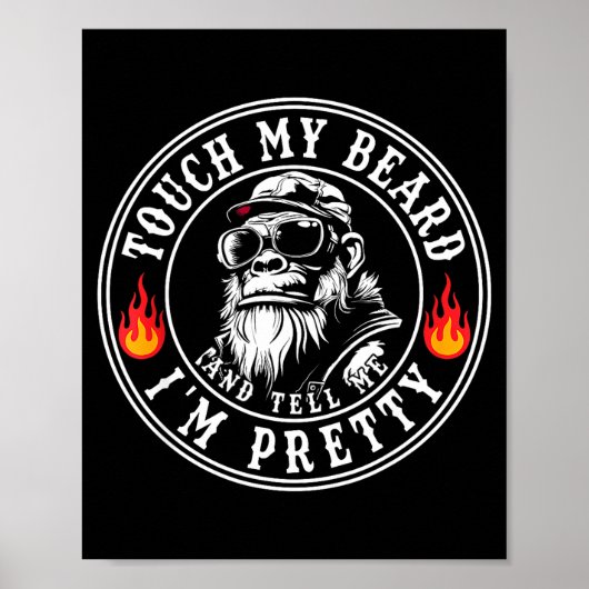 Poster Touche Ma Barbe Et Dis-Moi Que Je Suis Un Singe As (Devant)
