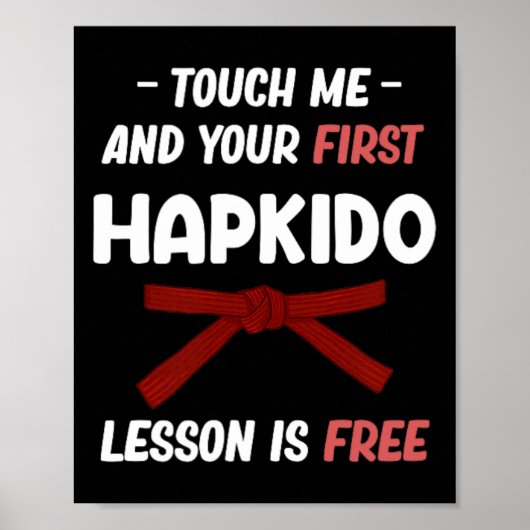 Poster Touchez-Moi Et Votre Première Leçon De Hapkido Est (Devant)