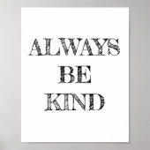 Poster Toujours Be Kind (Devant)
