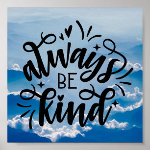 Poster Toujours Be Kind