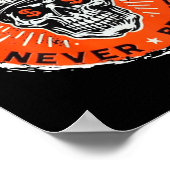 Poster Toujours fatigué Jamais cassé le crâne (sur le dos (Coin)