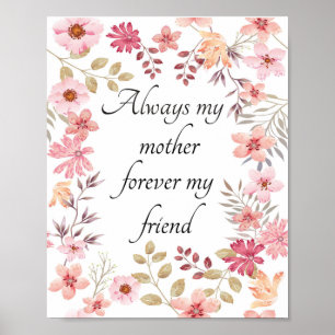 Poster Toujours ma mère pour toujours mon ami Mur Imprime