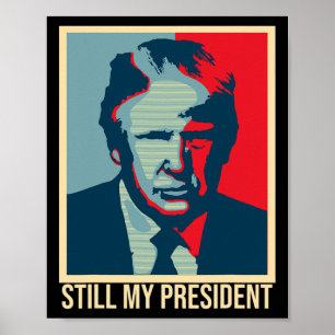 Poster Toujours mon président Trump Élection présidentiel