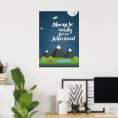 Poster Toujours prêt pour une aventure ! Nourrissons et e (Bureau à domicile)