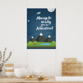 Poster Toujours prêt pour une aventure ! Nurserie & Enfan (Cuisine)