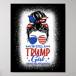 Poster Toujours une fille de Trump je ne fais aucune excu