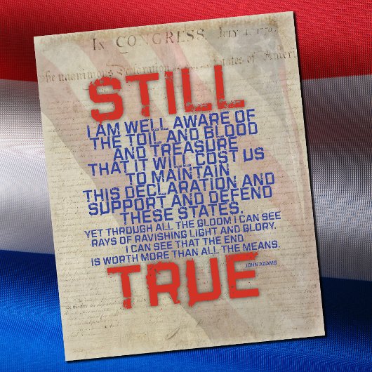 POSTER TOUJOURS VRAI QUOTE DE JOHN ADAMS AMERICA