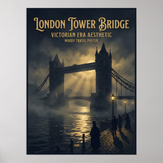 Poster Tour pont de la Tour de Londres gothique victorien