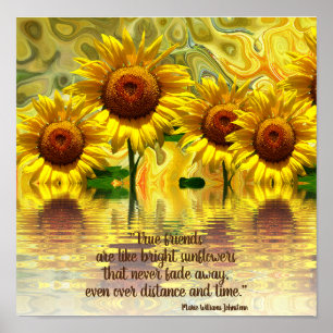 Poster Tournesols avec citation sur les amis qui ne fanen