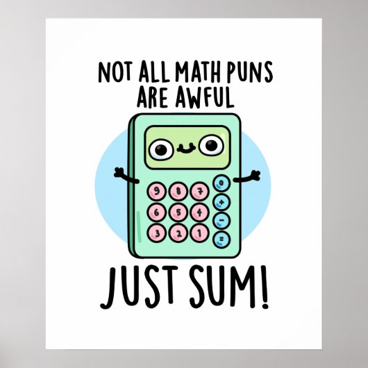 Poster Tous Les Puns De Maths Ne Sont Pas Douloureux Just (Devant)