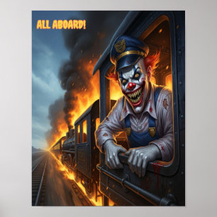 Poster Tout À Bord ! Ingénieur de train Evil Clown