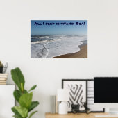 Poster Tout ce dont j'ai besoin, c'est de la vitamine Mer (Bureau à domicile)