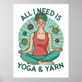 Poster Tout ce dont j'ai besoin est Yoga et Yarne Phrase (Devant)