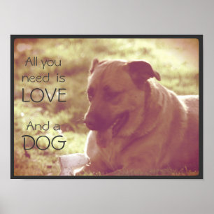 Poster Tout ce dont vous avez besoin est l'amour et une a