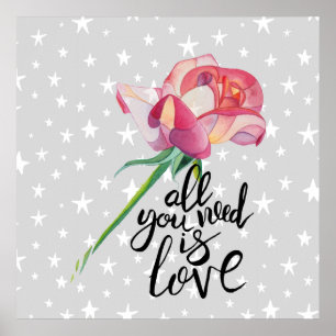Poster Tout ce dont vous avez besoin est l'amour Rose